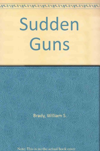 9780709012672: Sudden Guns