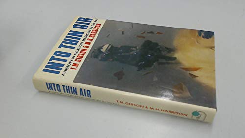 Into Thin Air. A History of Aviation Medicine in the RAF.