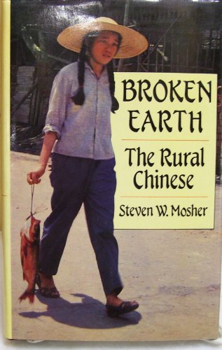 Imagen de archivo de Broken Earth, the Rural Chinese a la venta por Thomas F. Pesce'