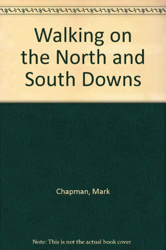 Stock image for Walking on the North and South Downs for sale by Book Express (NZ)