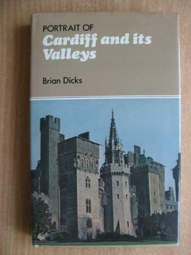 Stock image for Portrait of Cardiff and Its Valleys for sale by AwesomeBooks