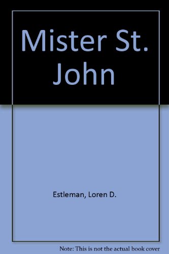 Mister St. John (9780709021346) by Loren D. Estleman