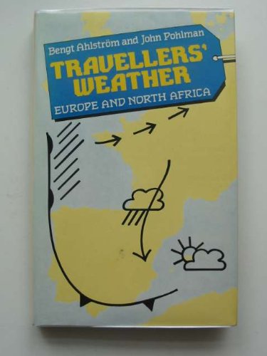 Stock image for Travellers' Weather : Europe and North Africa for sale by Sarah Zaluckyj