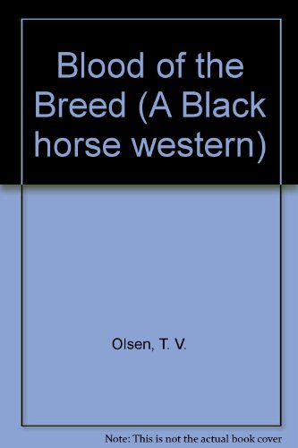 9780709023159: Blood of the Breed (A Black horse western)
