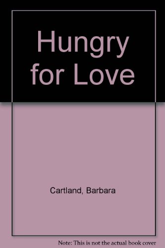 9780709023289: Hungry for Love