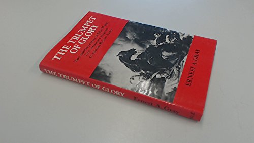 Stock image for The trumpet of glory: The military career of John Shipp, first veterinary surgeon to join the British Army for sale by ThriftBooks-Dallas
