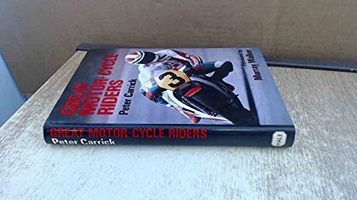 Stock image for Great Motor Cycle Riders for sale by WorldofBooks