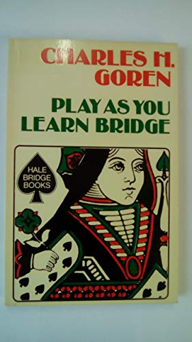 Beispielbild fr Play as You Learn Bridge (Hale bridge books) zum Verkauf von AwesomeBooks