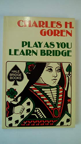 Stock image for Play as You Learn Bridge (Hale bridge books) for sale by Goldstone Books