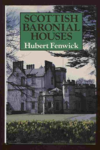 Imagen de archivo de Scottish Baronial Houses a la venta por ThriftBooks-Atlanta