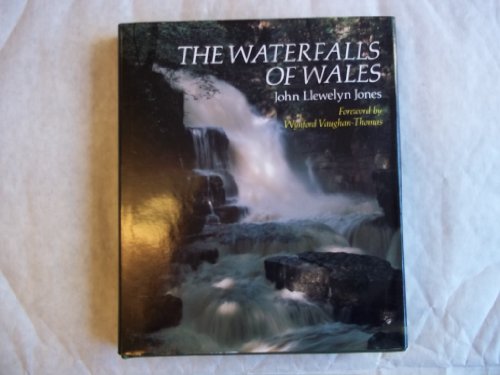 Beispielbild fr The Waterfalls of Wales zum Verkauf von Wonder Book