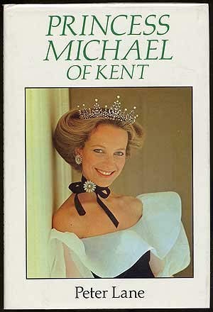 Stock image for Princess Michael of Kent for sale by WorldofBooks