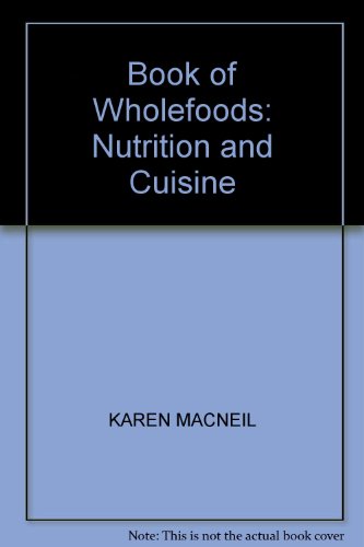 9780709026273: Book of Wholefoods: Nutrition and Cuisine