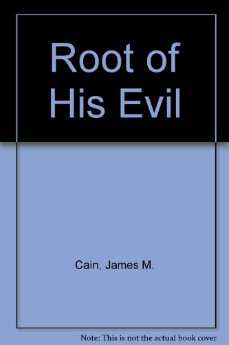 9780709026556: Root of His Evil