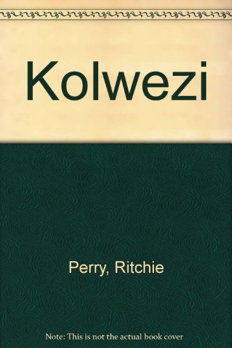 9780709026594: Kolwezi