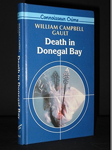 Death in Donegal Bay (Connoisseur crime) (9780709026709) by William Campbell Gault