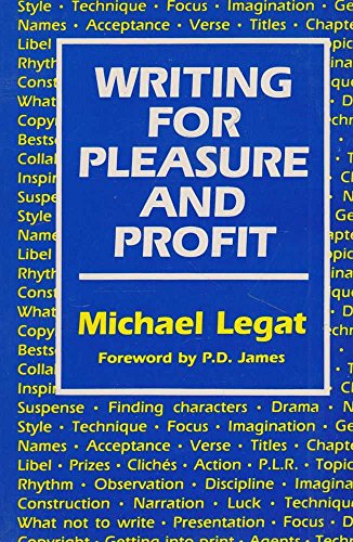 Imagen de archivo de Writing for Pleasure and Profit a la venta por AwesomeBooks