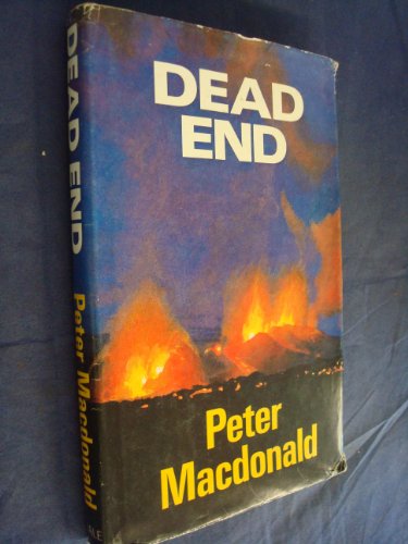 Dead end (9780709027447) by Peter G Macdonald