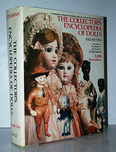 Imagen de archivo de Collector's Encyclopaedia of Dolls: v. 2 a la venta por AwesomeBooks