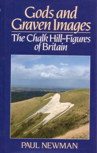 Imagen de archivo de Gods and Graven Images: Chalk Hill Figures of Britain a la venta por WorldofBooks