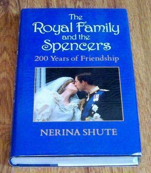 Imagen de archivo de The Royal Family and the Spencers: 200 Years of Friendship a la venta por WorldofBooks