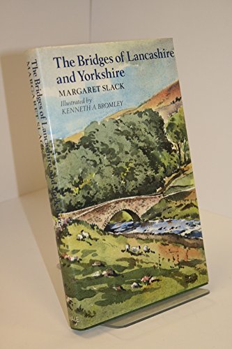Stock image for The Bridges of Lancashire and Yorkshire for sale by WorldofBooks