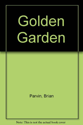 Imagen de archivo de Golden Garden a la venta por Karl Eynon Books Ltd