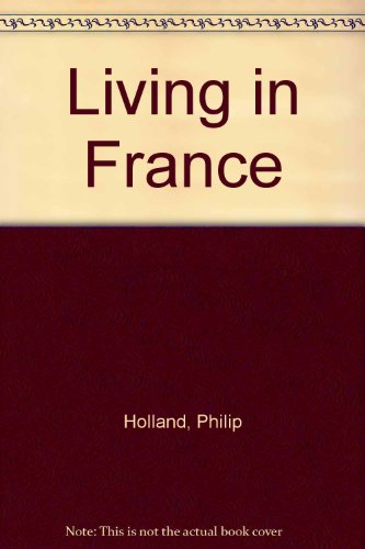 9780709029571: Living in France