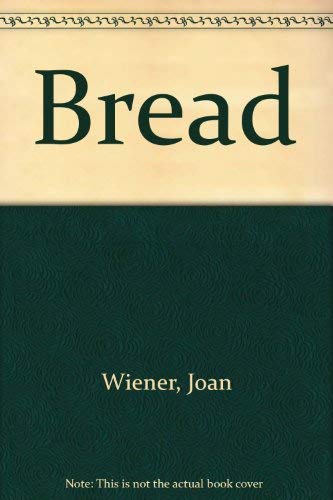 Imagen de archivo de Bread a la venta por Reuseabook