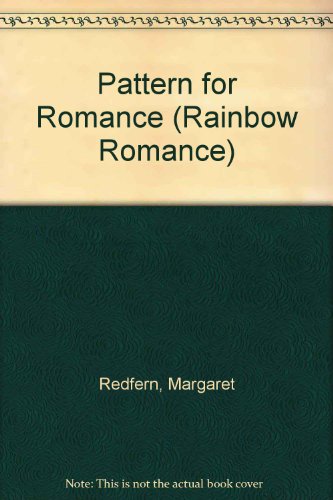 Imagen de archivo de Pattern for Romance (Rainbow Romance) a la venta por medimops