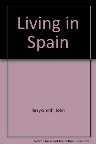 Stock image for Living in Spain for sale by RIVERLEE BOOKS