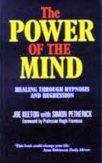 Beispielbild fr The Power of the Mind: Healing Through Hypnosis and Regression zum Verkauf von WorldofBooks