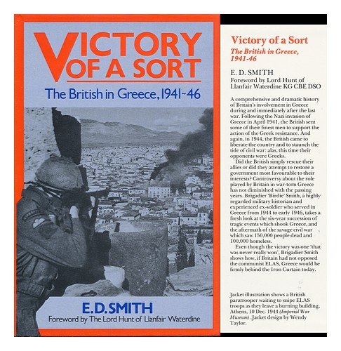 Imagen de archivo de Victory of a Sort: The British in Greece, 1941-46 a la venta por WorldofBooks