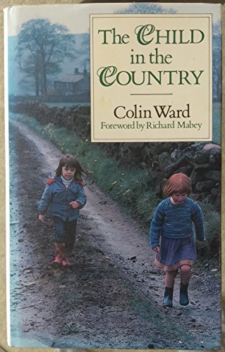 Stock image for Child in the Country for sale by WorldofBooks