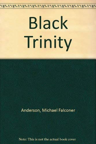 Beispielbild fr Black Trinity zum Verkauf von Rare Reads