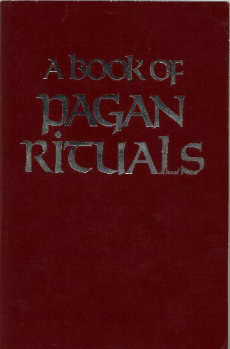9780709034766: A Book of Pagan Rituals