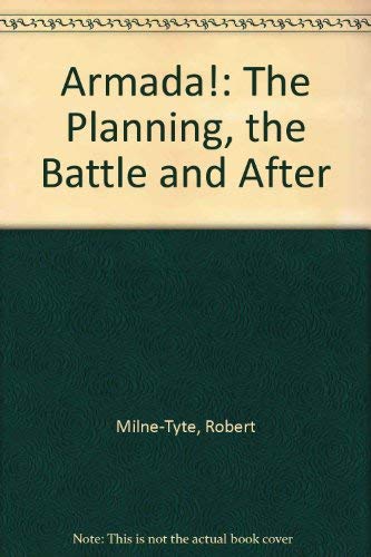 Stock image for Armada!: The Planning, the Battle and After for sale by medimops
