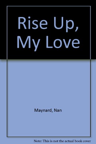 9780709035114: Rise Up, My Love