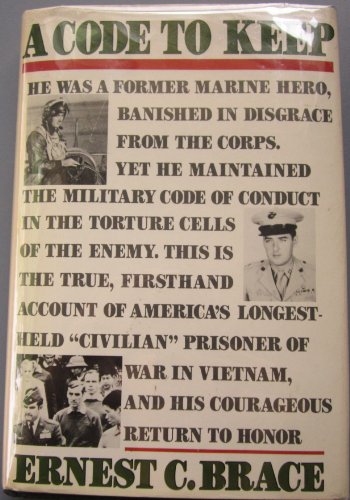 Stock image for A Code to Keep: The true story of America's longest held civilian prisoner of war in Vietnam for sale by Heisenbooks