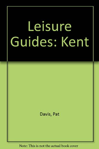 Stock image for Leisure Guides: Kent for sale by RIVERLEE BOOKS