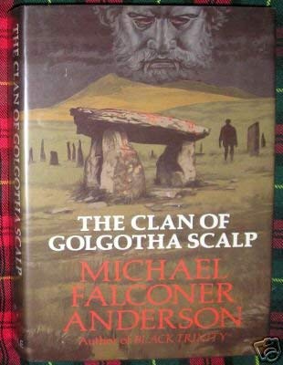 Stock image for The Clan of Golgotha Scalp for sale by Rare Reads