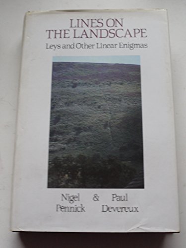 9780709037040: Lines on the landscape: Leys and other linear enigmas