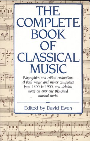 Stock image for The Complete Book of Classical Music for sale by Brit Books