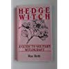 9780709039310: Hedge Witch: Guide to Solitary Witchcraft