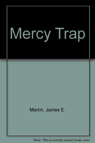 The Mercy Trap