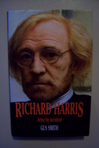 Imagen de archivo de Richard Harris: Actor by Accident a la venta por WorldofBooks