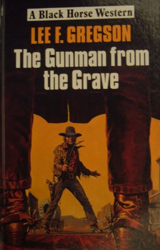 Stock image for The Gunman from the Grave for sale by Simply Read Books