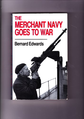 Beispielbild fr Merchant Navy Goes to War zum Verkauf von WorldofBooks