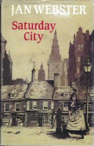 Saturday City (9780709042556) by Jan Webster
