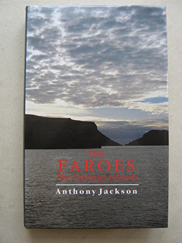 Beispielbild fr The Faroes: Faraway Islands zum Verkauf von WorldofBooks